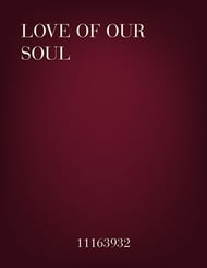 Love of Our Soul Vocal Solo & Collections sheet music cover Thumbnail